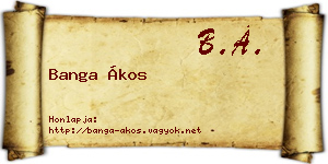 Banga Ákos névjegykártya